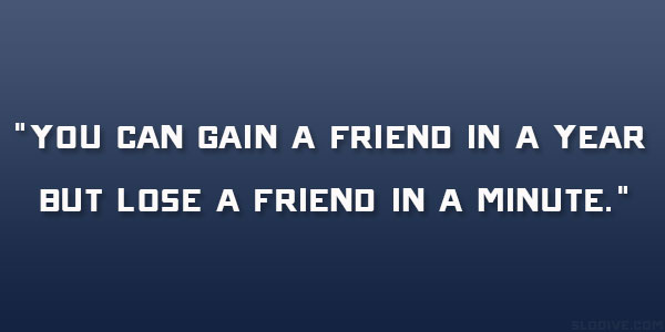 Quotes About Loss Of Friendship 04
