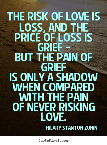 Quotes About Love And Loss 12