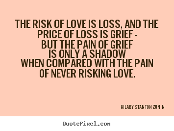 Quotes About Love And Loss 17