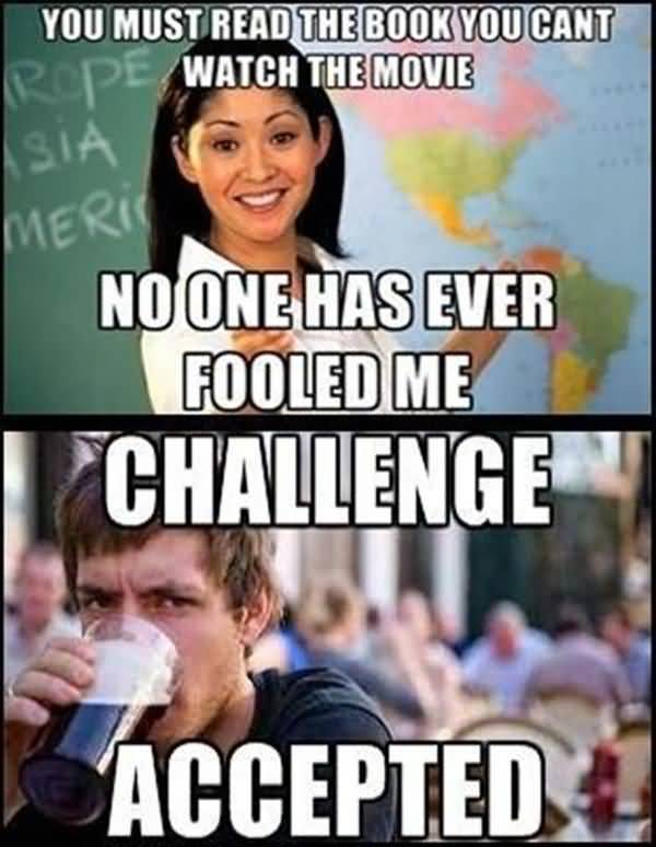 Very Funny Challenge Accepted Meme Pictures Quotesbae