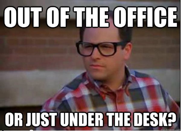 Amusing Out of Office Meme Photo