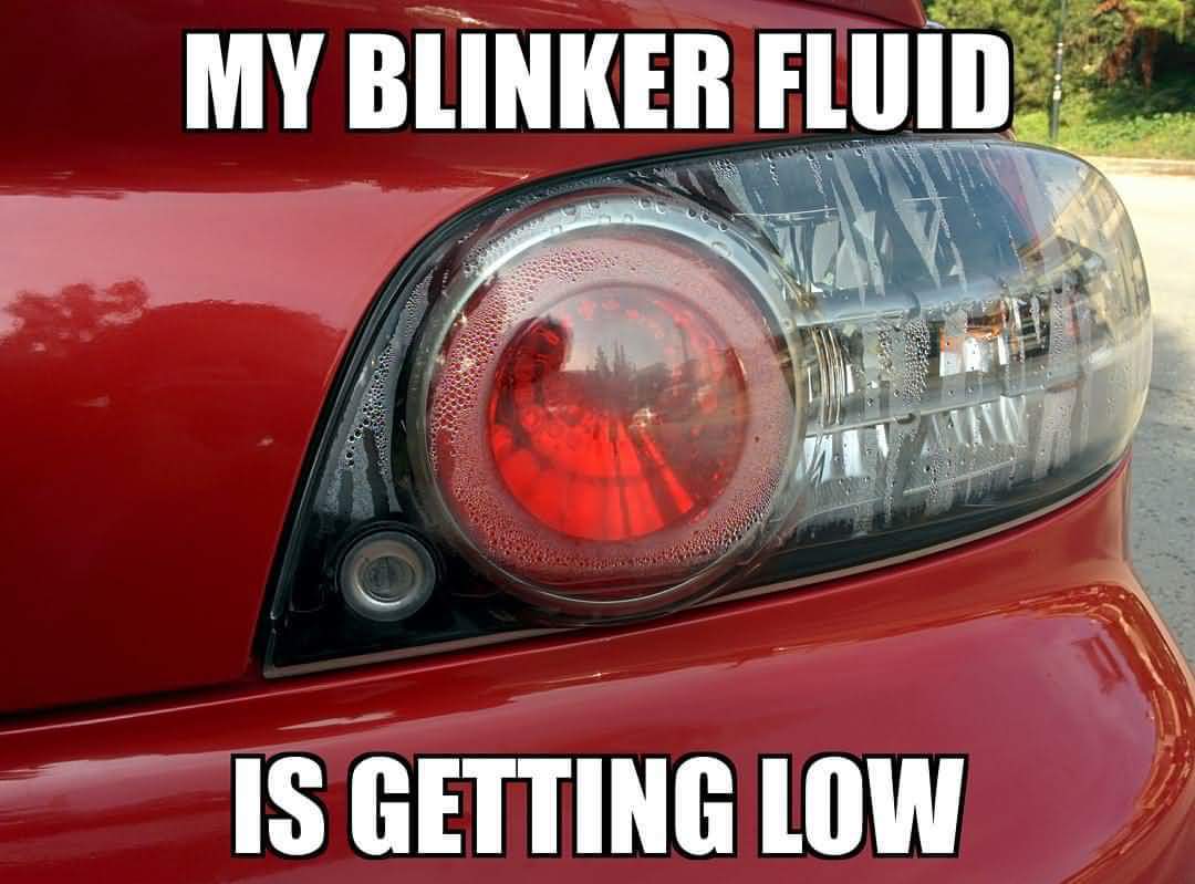 Blinker Fluid Meme Funny Image Photo Joke 02