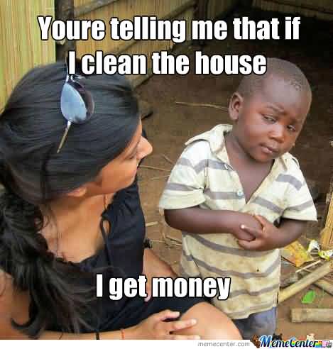 Chores Meme Funny Image Photo Joke 03