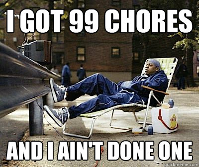 Chores Meme Funny Image Photo Joke 09