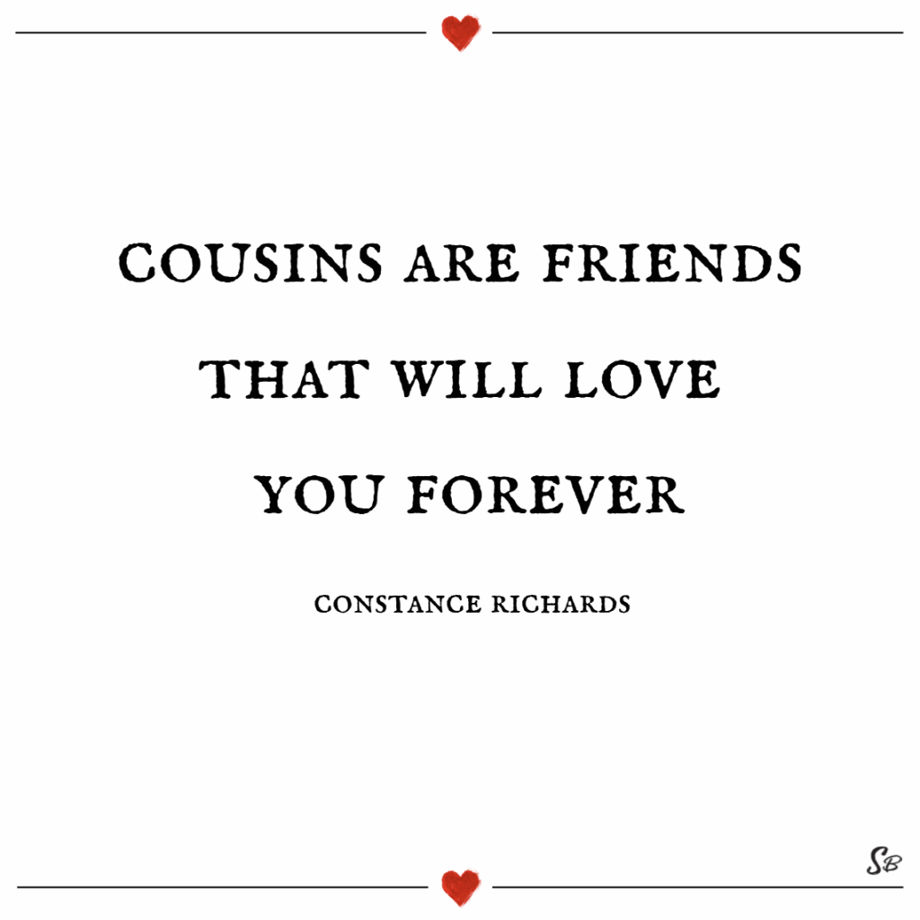 Cousin Love Quotes Meme Image 03