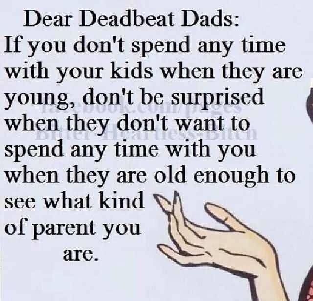 Deadbeat Parent Quotes Meme Image 11
