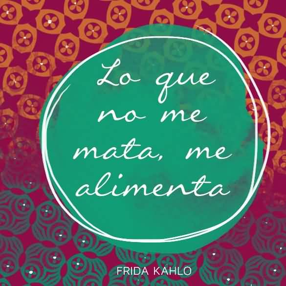 Frida Kahlo Quotes Spanish Meme Image 16