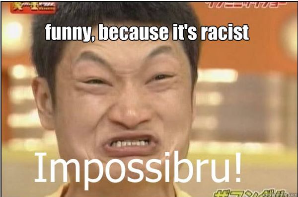 Funniest amazing funny racist pictures with captions meme