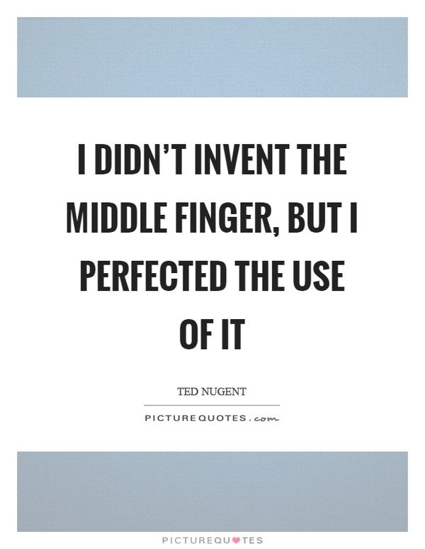 Funny amazing middle finger quotes images meme