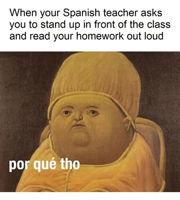 Funny common spanish teacher memes images