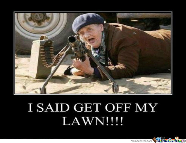 Get Off My Lawn Meme Funny Image Photo Joke 03