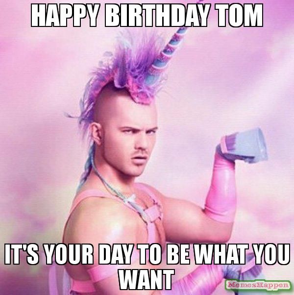 Happy Birthday Tom Meme Funny Image Photo Joke 09