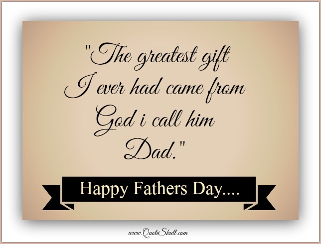 Happy Fathers Day Quotes From Daughters Meme Image 10