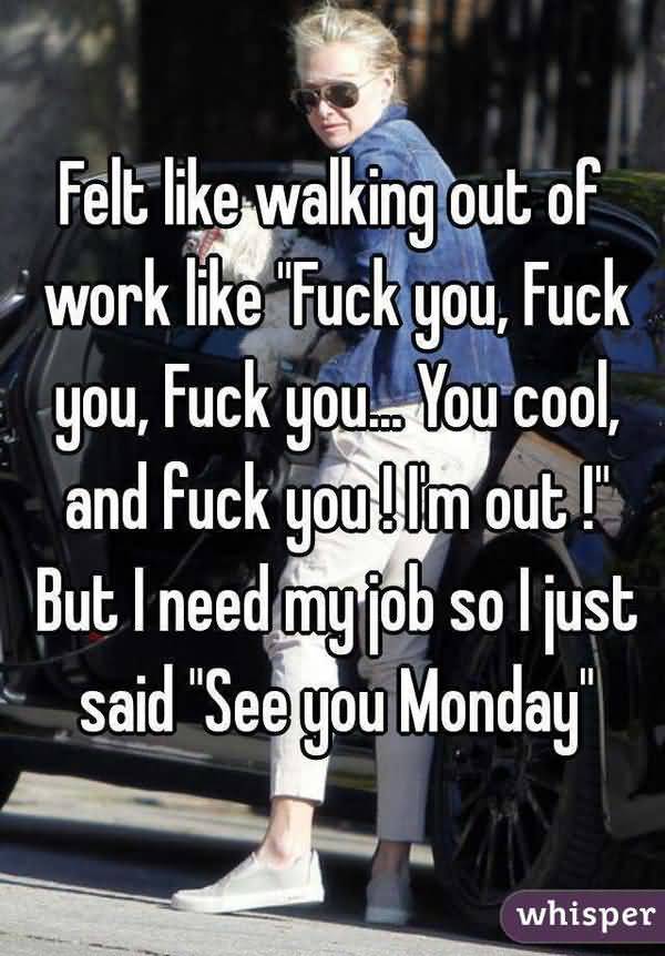 Hilarious Walking out of Work on Friday Joke