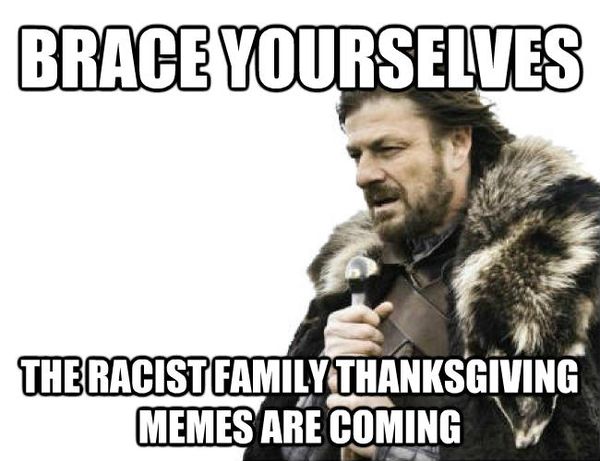 Hilarious the racist thanksgiving meme photo
