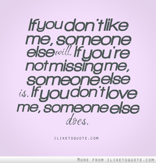 I Like You But You Don T Like Me Quotes Meme 14