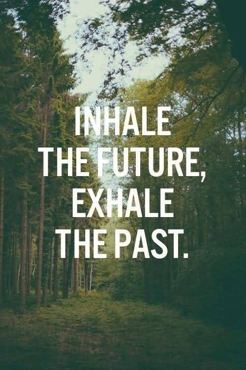Inhale Exhale Quotes Meme Image 09