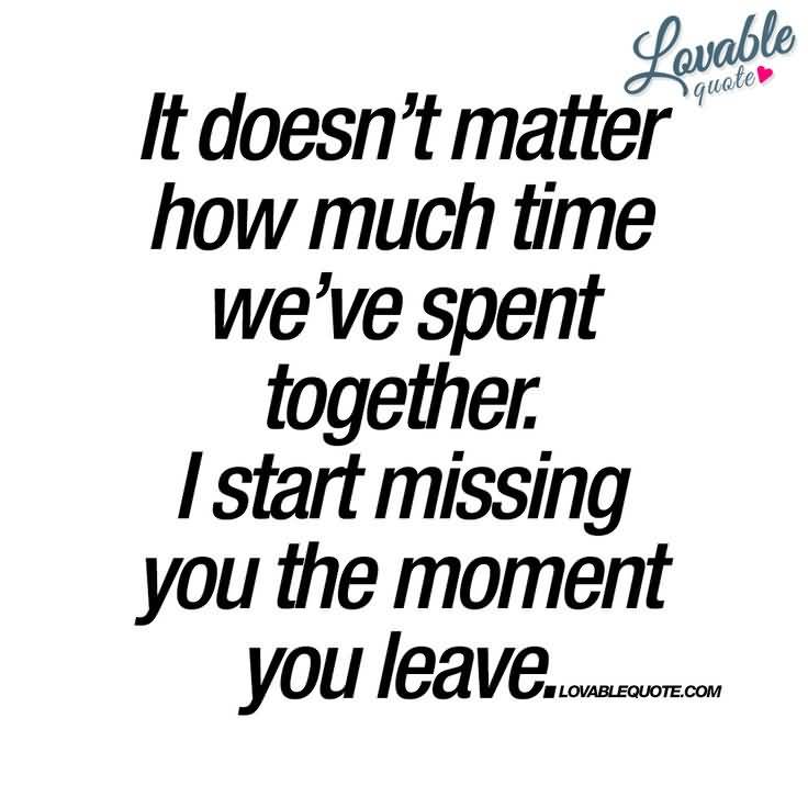 It Doesn't Matter How Much Time We've Spent Together