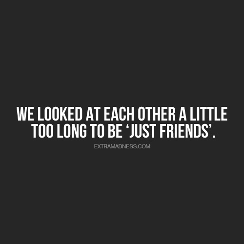 25 Just Friends Quotes and Sayings Images