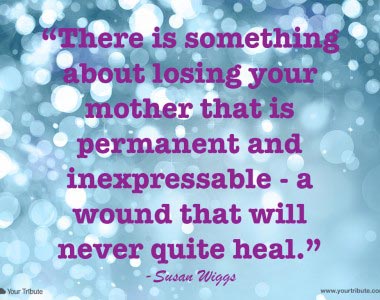 Loss Of A Mother Quotes Meme Image 07 | QuotesBae