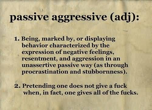 Passive Agressive Quotes Meme Image 01