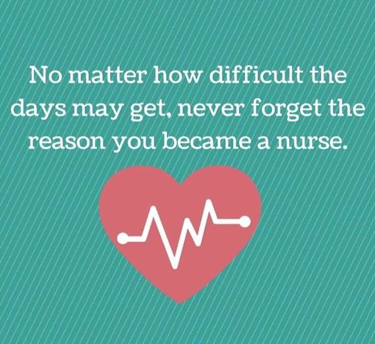 Quotes About Nurses Meme Image 20