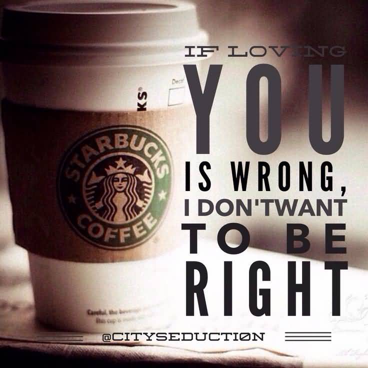 Quotes About Starbucks Meme Image 01