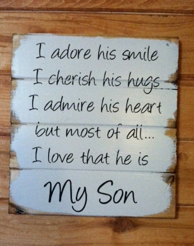 Quotes About Your Son Meme Image 16