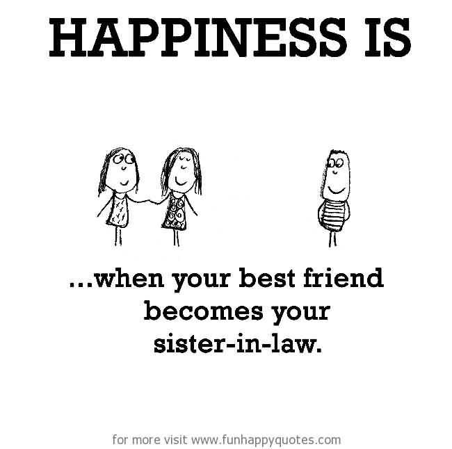 Quotes For Sister In Law Meme Image 02