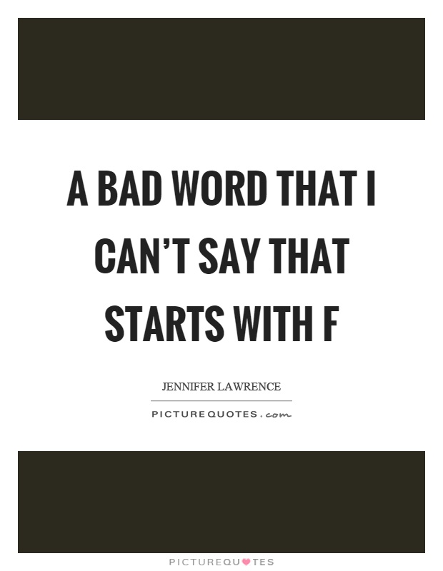 Quotes With Bad Words Meme Image 15