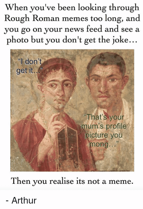 Roman Meme Funny Image Joke 14