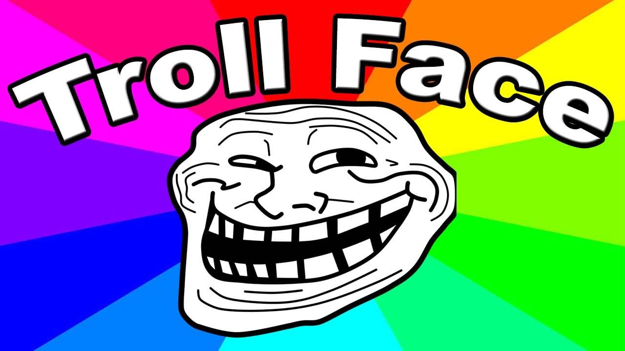 Troll Face Meme Funny Image Photo Joke 10