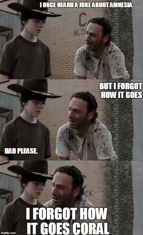 Walking Dead Memes Coral Joke Image 13