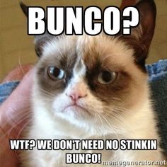 Bunco Meme Funny Image Photo Joke 10