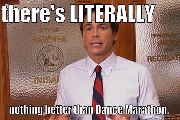Dance Marathon Quotes Meme Image 08