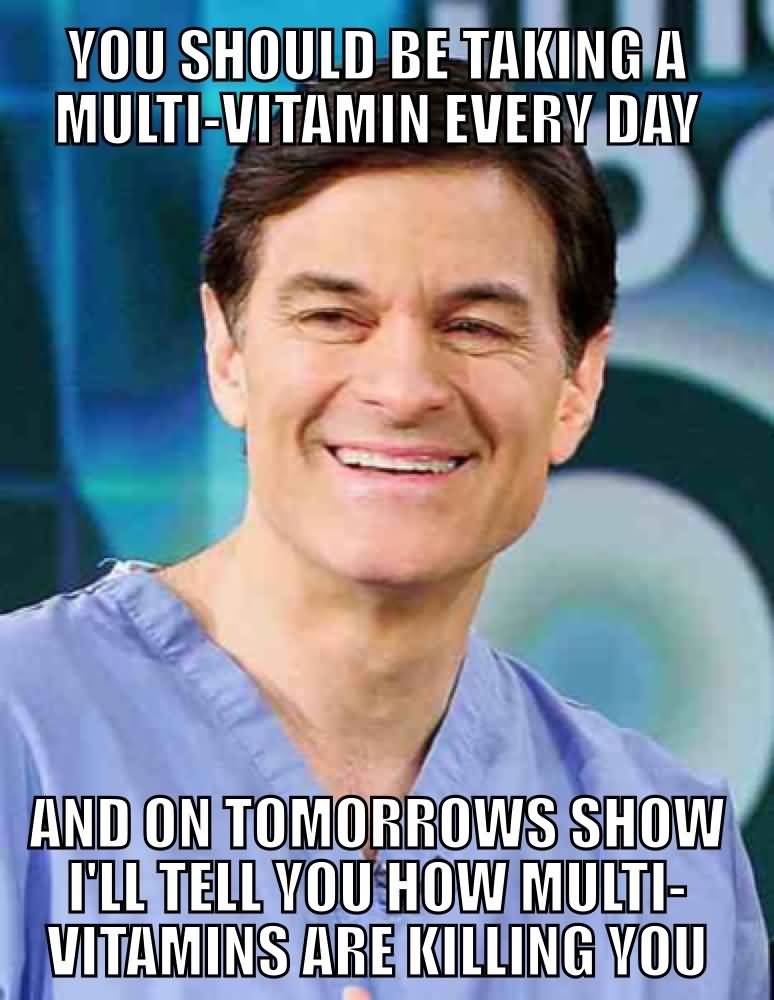 Dr Oz Meme Funny Image Photo Joke 05