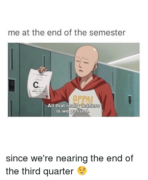 End Of Semester Meme Image Photo Joke 09