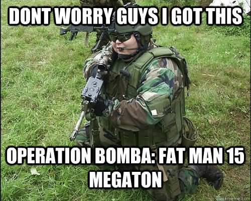 Fat Army Meme Funny Image Photo Joke 01