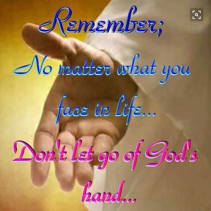 God Hold My Hand Quotes Meme Image 15