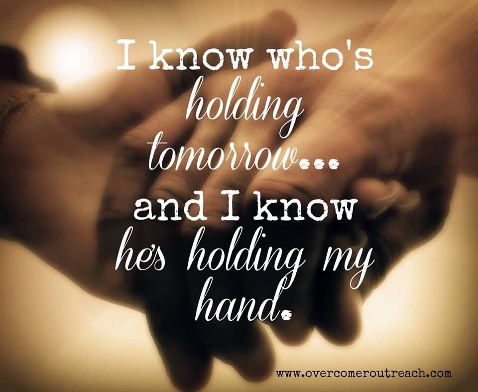 God Hold My Hand Quotes Meme Image 17