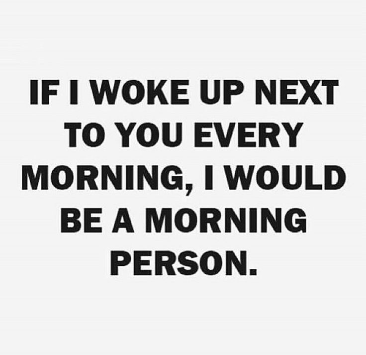 I Love Waking Up Next To You Quotes Meme Image 05