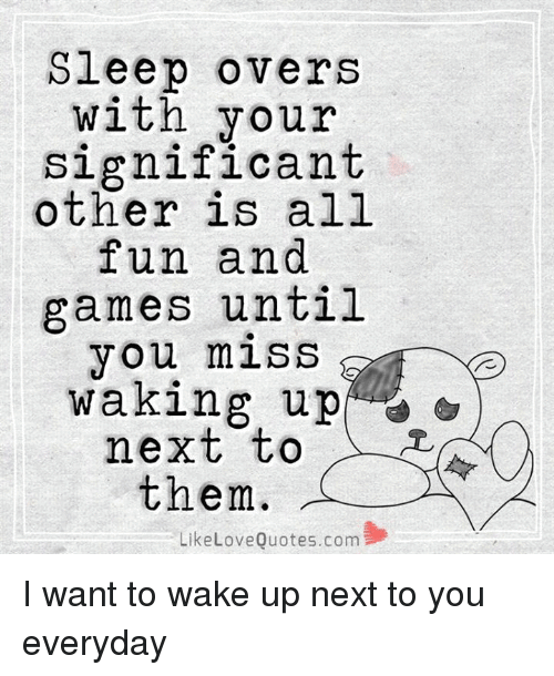 I Love Waking Up Next To You Quotes Meme Image 15