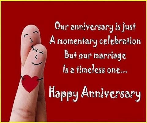 Our Anniversary Is Just A Momentary Celebration But Our Marriage Is A Timeless One Happy Anniversary
