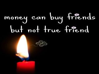 Quotes About Money And Friendship 12