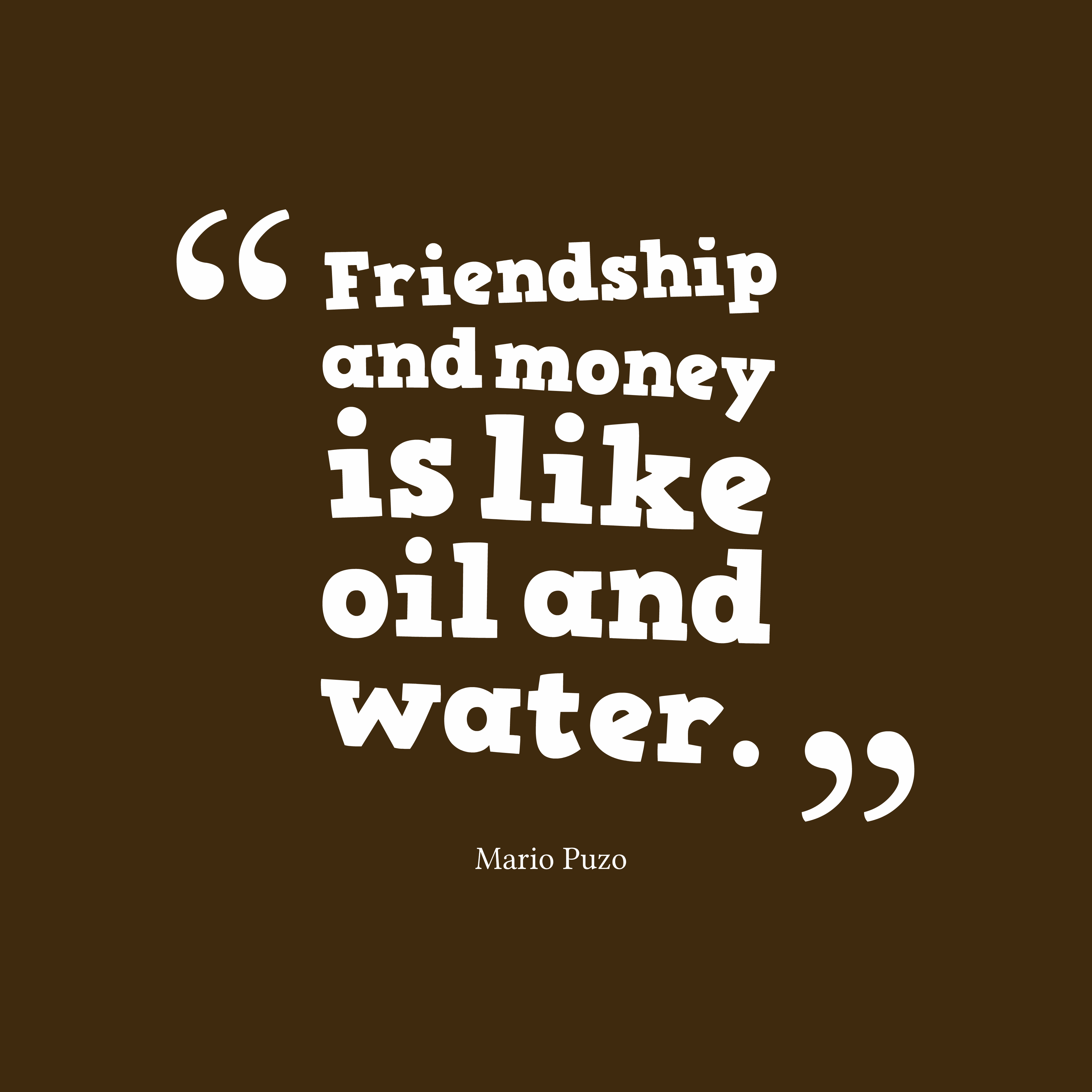 Quotes About Money And Friendship 14
