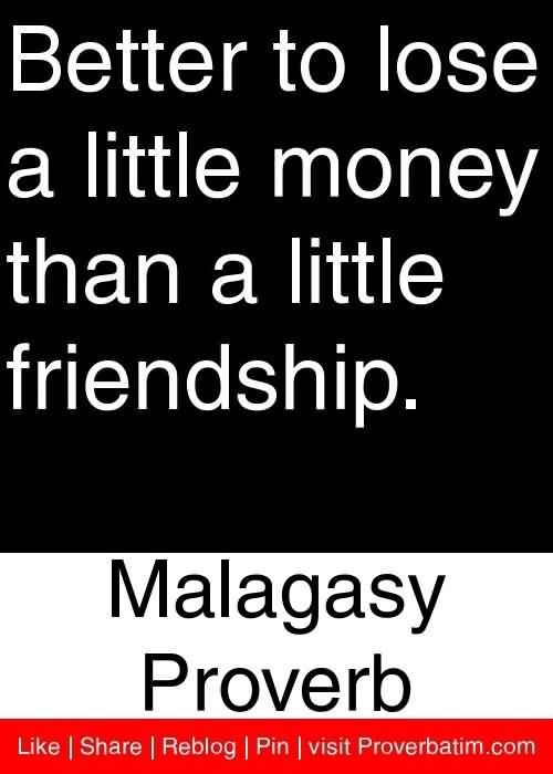 Quotes About Money And Friendship 15