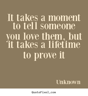 Quotes About Someone You Love 14