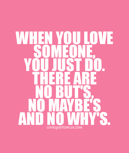 Quotes About Someone You Love 17