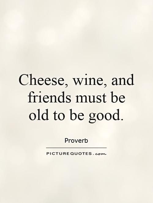 Quotes About Wine And Friendship 08