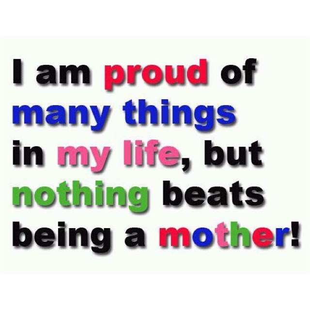 Quotes Of A Proud Mother Meme Image 08